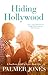 Hiding Hollywood (A Souther...