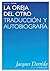 La oreja del otro: Traducción y autobiografía