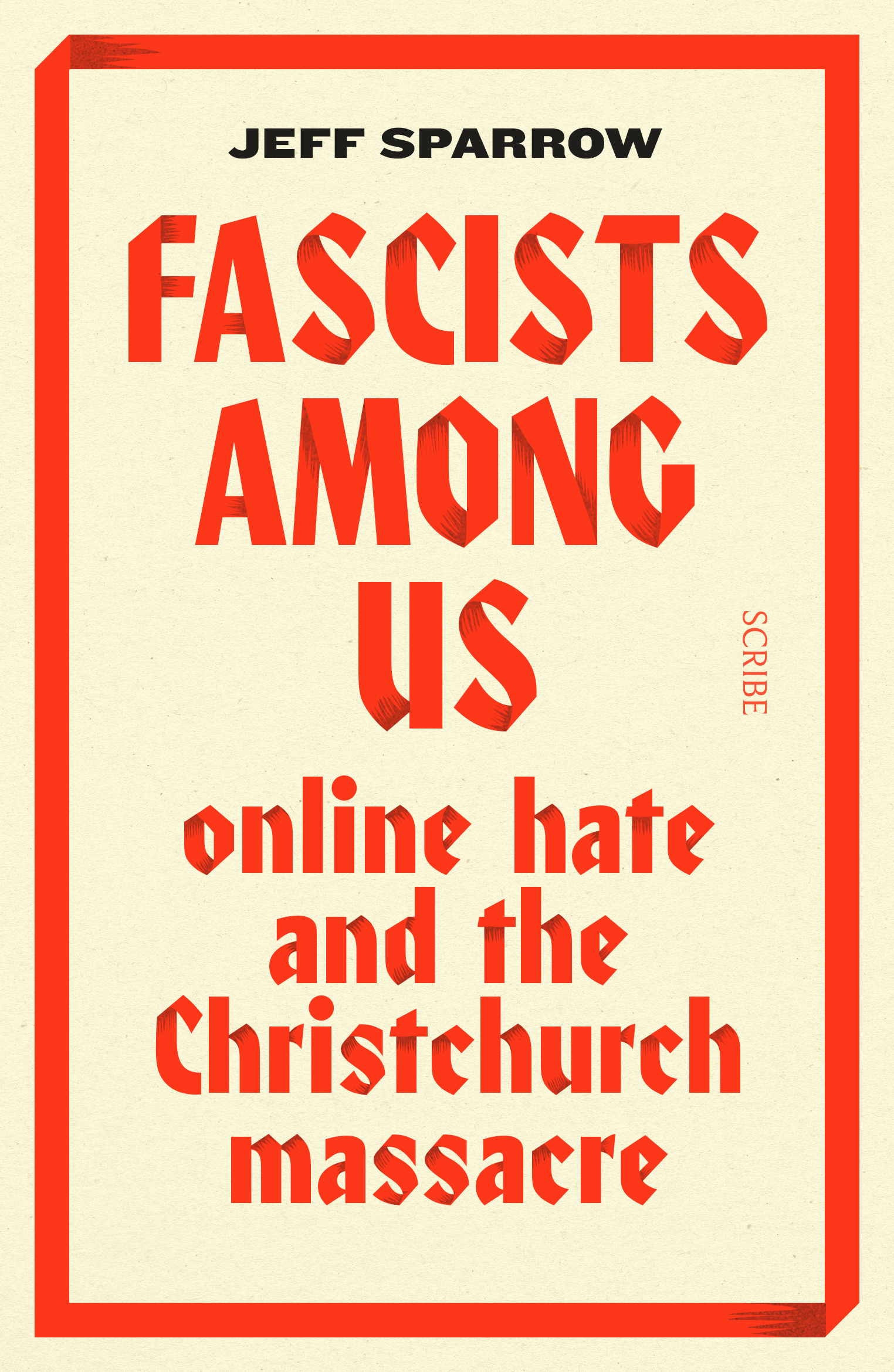 Fascists Among Us: Online Hate and the Christchurch Massacre (Paperback)