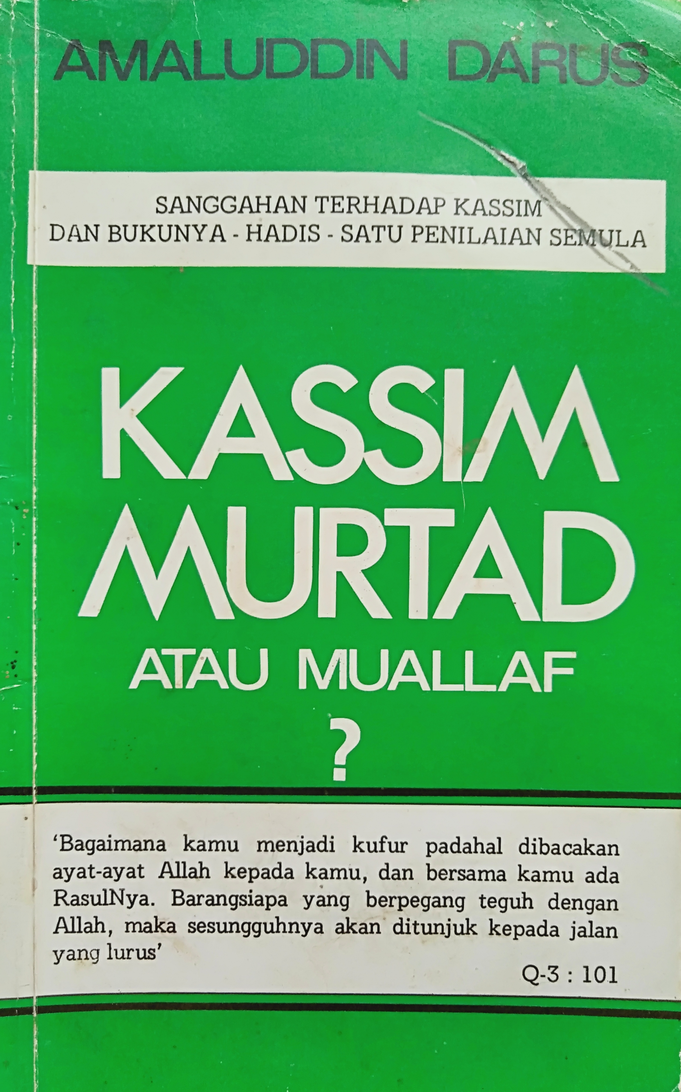 Kassim: Murtad atau Muallaf?