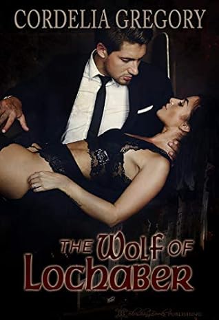 The Wolf of Lochaber