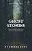 Ghost Stories