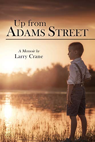 Up from Adams Street: A Memoir (Kindle Edition)