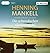 Die schwedischen Gummistiefel by Henning Mankell