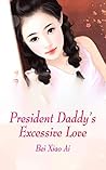 President Daddy’s...