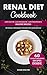 Renal Diet Cookbook: Low So...