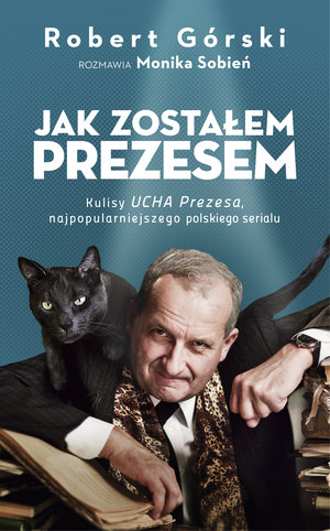 Jak zostałem Prezesem (Hardcover)