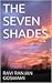 THE SEVEN SHADES