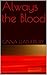 Always the Blood by Ginna Leatherbury