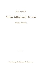 Sidor tillägnade Solen: måleri och mystik (Paperback)