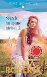 Soarele nu apune niciodata by Nora Roberts
