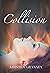 Collision (Collision #1)