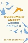 Overcoming Anxiet...