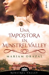 Una impostora en Minstrel Valley (Minstrel Valley #3)