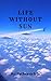 Life Without Sun