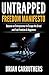 Untrapped Freedom Manifesto...