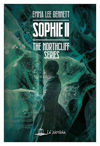 Sophie II: The Northcliff Series - Secondo episodio (Kindle Edition)