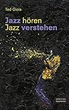 Jazz hören - Jazz...