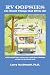 RV Oopsies: 101 Dumb Things That Rv'ers Do!