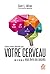 Votre cerveau vous livre se...