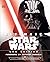 Ultimate Star Wars, New Edition: The Definitive Guide to the Star Wars Universe
