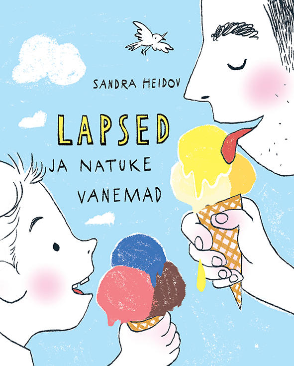 Lapsed ja natuke vanemad (Hardcover)