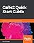 Caffe2 Quick Start Guide: M...