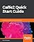 Caffe2 Quick Start Guide: M...