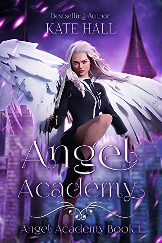 Angel Academy (Angel Academy, #1)