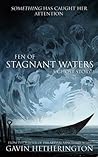 Fen of Stagnant Waters: A Ghost Story