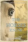 The Horses Know