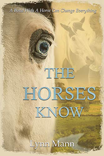 The Horses Know (The Horses Know #1)