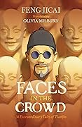 Faces in the Crowd: 36 Extraordinary Tales of Tianjin