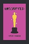 Unscripted (The Unfortunately Famous Diaries #1)