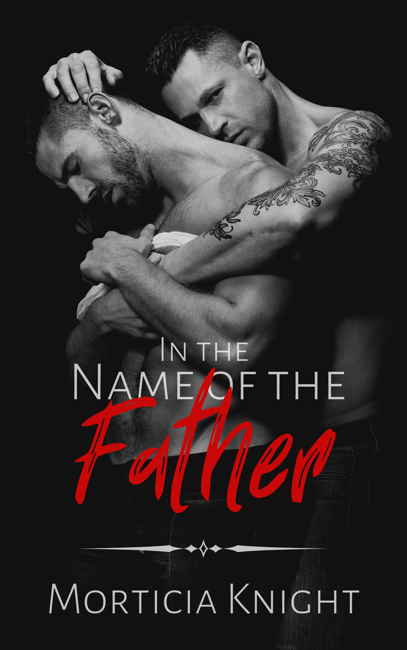 In the Name of the Father (Father, #1)