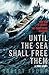 Until The Sea Shall Free Them by Robert Frump