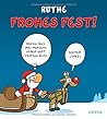 Frohes Fest! Frohes Fest!