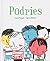 Podries by Joana Raspall i Juanola