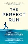 The Perfect Run: ...