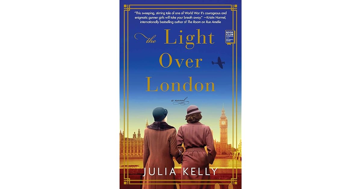 Book giveaway for The Light Over London by Julia Kelly Aug 12Aug 26, 2019