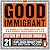 The Good Immigrant