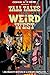 Tall Tales Of The Weird West