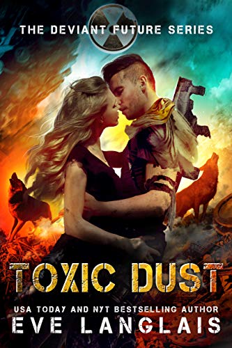 Toxic Dust (The Deviant Future, #1)