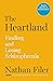The Heartland: Finding and Losing Schizophrenia