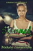 Skinned