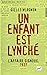 Un enfant est lynché. L'aff...