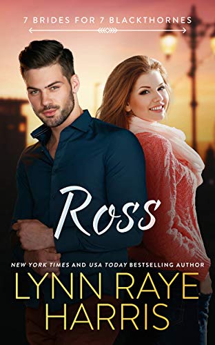 Ross (7 Brides for 7 Blackthornes, #3)