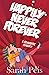 Happily Never Forever