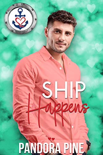 Ship Happens (Valentine's Inc. Cruises, #3)