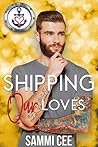 Shipping Our Loves (Valentine's Inc. Cruises, #8)